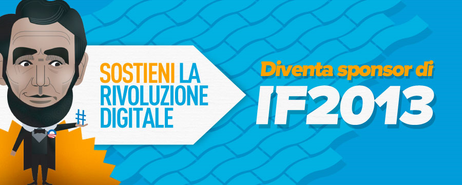 Sponsorizza IF2013!
